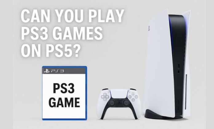 Can You Play PS3 Games on PS5 Can You Play PS3 Games on PS5