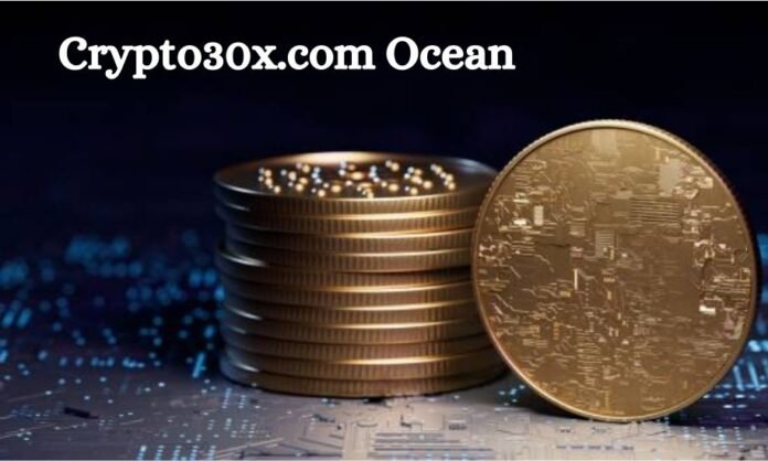 Crypto30x.com Ocean Crypto30x.com Ocean