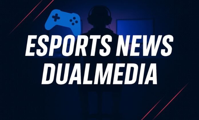 Esports News Dualmedia Esports News Dualmedia
