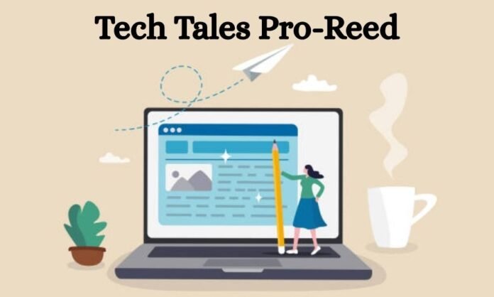 Tech Tales Pro-Reed Tech Tales Pro-Reed