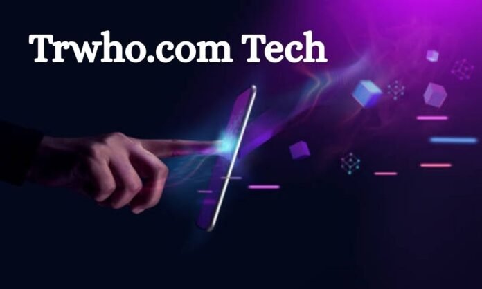 Trwho.com Tech Trwho.com Tech